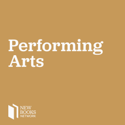 Podcast thumbnail for New Books in Performing Arts
