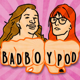Podcast thumbnail for BAD BOY POD