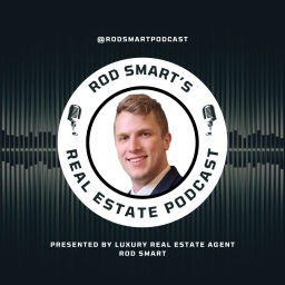 Podcast thumbnail for Rod Smart's Real Estate Podcast