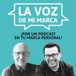 Podcast thumbnail for La Voz de Mi Marca