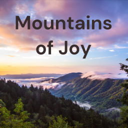 Podcast thumbnail for Mountains of Joy
