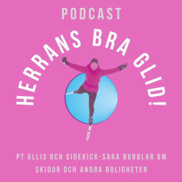 Podcast thumbnail for Herrans bra glid!