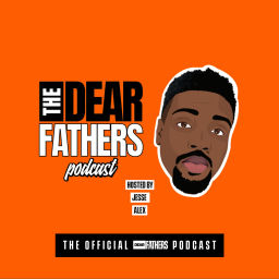 Podcast thumbnail for Dear Fathers Podcast