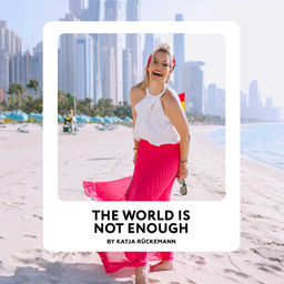 Podcast thumbnail for The World is not enough - Female Empowerment by Katja Rückemann