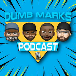 Podcast thumbnail for Dumb Marks Podcast