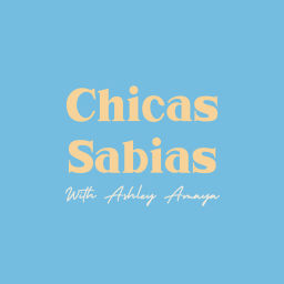 Podcast thumbnail for CHICAS SABIAS
