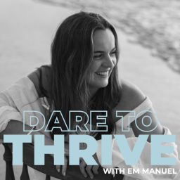 Podcast thumbnail for DARE TO THRIVE