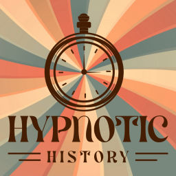 Podcast thumbnail for Hypnotic History