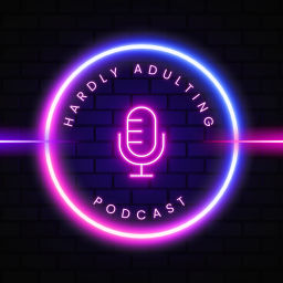Podcast thumbnail for Hardly Adulting