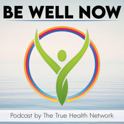 Podcast thumbnail for The Be Well Now Podcast