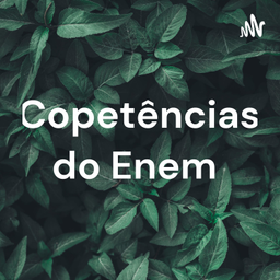 Podcast thumbnail for Copetências do Enem