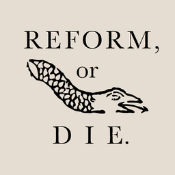 Podcast thumbnail for Reform or Die
