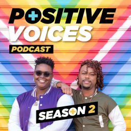 Podcast thumbnail for Positive Voices: Season 2