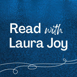 Podcast thumbnail for Read with Laura Joy
