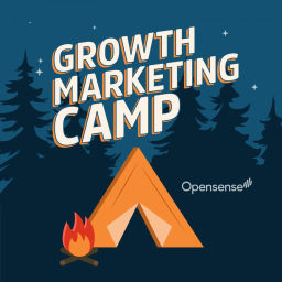 Podcast thumbnail for Growth Marketing Camp