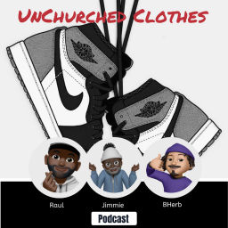 Podcast thumbnail for Unchurched Clothes