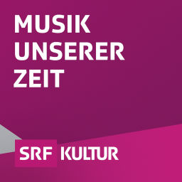 Podcast thumbnail for Musik unserer Zeit