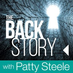 Podcast thumbnail for The Backstory with Patty Steele