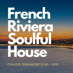 Podcast thumbnail for French Riviera Soulful House