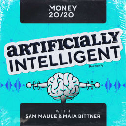 Podcast thumbnail for Artificially Intelligent with Sam Maule and Maia Bittner