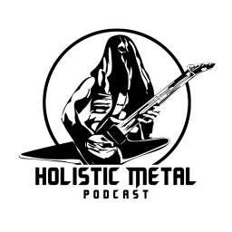 Podcast thumbnail for Holistic Metal Podcast