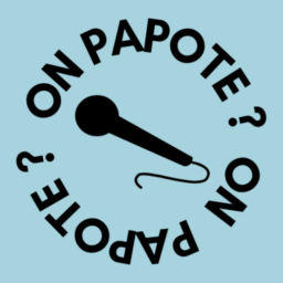 Podcast thumbnail for On Papote?