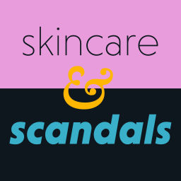 Podcast thumbnail for Skincare and Scandals