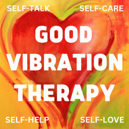 Podcast thumbnail for Good Vibration Therapy