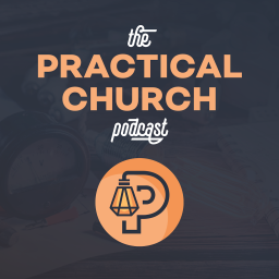 Podcast thumbnail for Practical Church