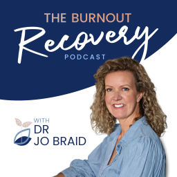 Podcast thumbnail for The Burnout Recovery Podcast