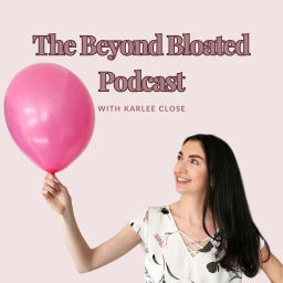 Podcast thumbnail for The Beyond Bloated Podcast