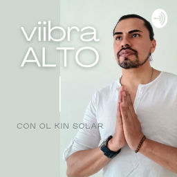 Podcast thumbnail for VIIBRA ALTO 
Respira - Medita - Despierta