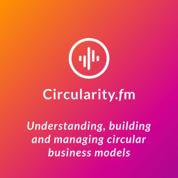 Podcast thumbnail for Circularity.fm