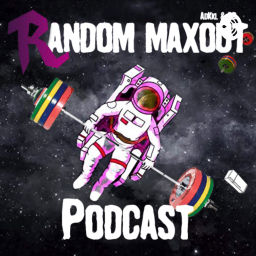 Podcast thumbnail for Random Maxout Podcast