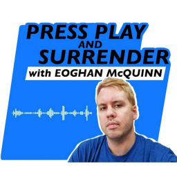 Podcast thumbnail for Press Play and Surrender