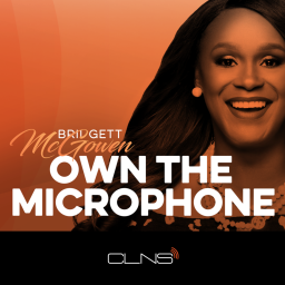 Podcast thumbnail for Own the Microphone