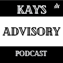 Podcast thumbnail for Kay’s Advisory:Explict Content.