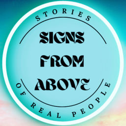 Podcast thumbnail for Signs From Above /True Stories of Real People