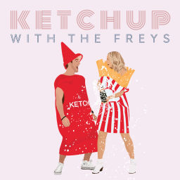 Podcast thumbnail for Ketchup With The Freys
