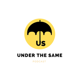 Podcast thumbnail for Under the Same