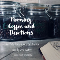 Podcast thumbnail for Morning Coffee and Devotions
