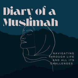 Podcast thumbnail for Diary of a Muslimah