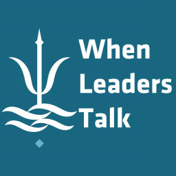 Podcast thumbnail for When Leaders Talk