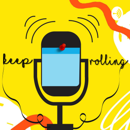 Podcast thumbnail for Keep Rolling