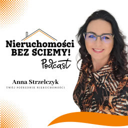Podcast thumbnail for Nieruchomości bez ściemy!