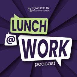 Podcast thumbnail for Lunch at Work