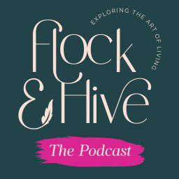 Podcast thumbnail for Flock & Hive
