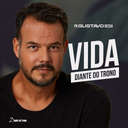 Podcast thumbnail for Vida Diante do Trono