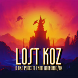 Podcast thumbnail for Lost Koz: A D&D Podcast From Aotearoa/NZ