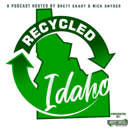 Podcast thumbnail for Recycled Idaho